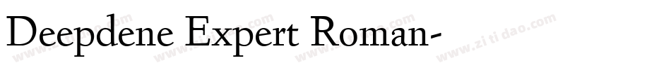 Deepdene Expert Roman字体转换